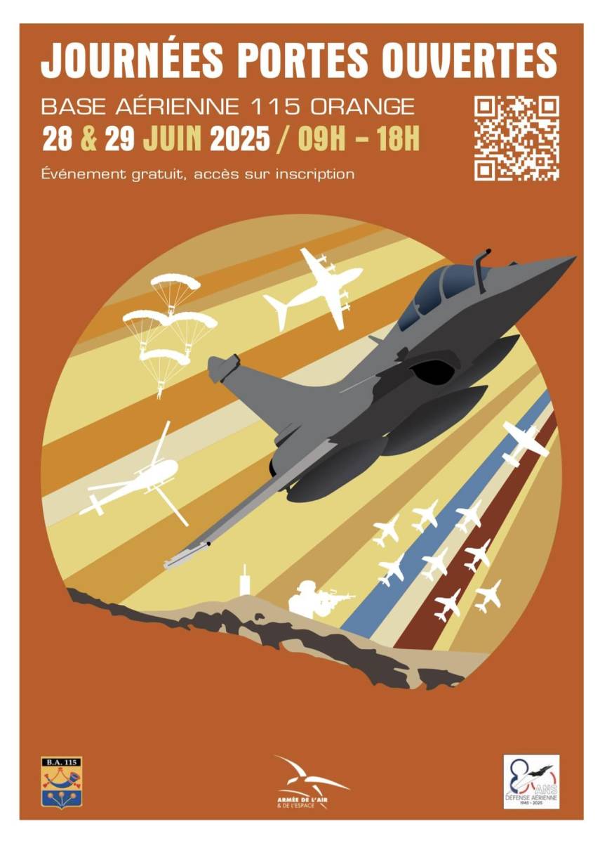 Venez nous rejoindre aux journées portes ouvertes de la base aérienne 115à Orange les 28 et 29 Juin 2025