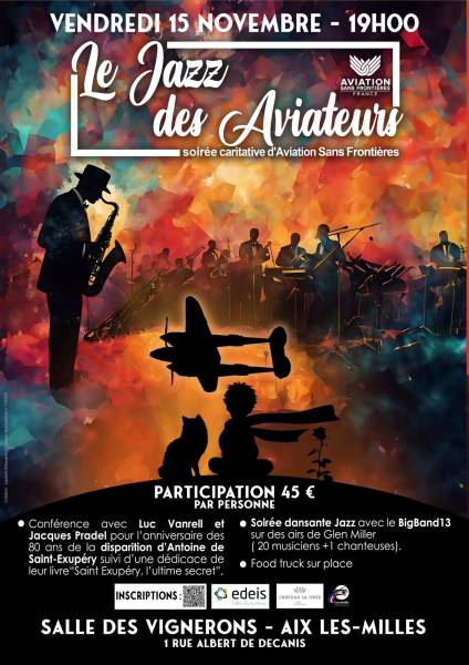 soirée caritative le jazz des aviateurs avec aviation sans frontières sur antoine de saint exupéry
